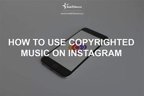 can you use copyrighted music on instagram without getting into trouble?